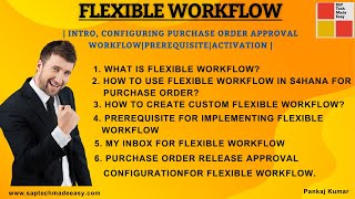 Flexible Workflow| Intro, Configuring Purchase order approval workflow|prerequisite|activation etc.