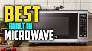 Top 7 Best Built-in Microwave Convection Oven In 2022