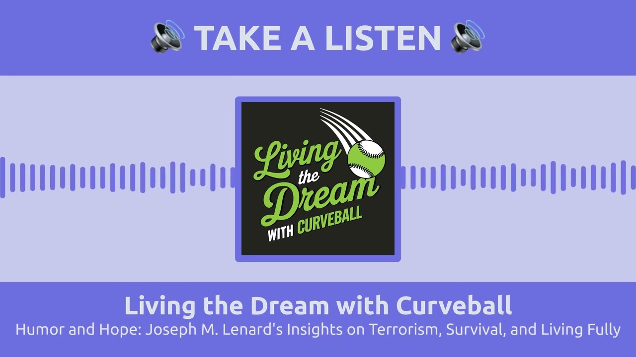 April 10 - Humor and Hope: Joseph M. Lenard's Insights on Terrorism, Survival, and Living Fully - Fu