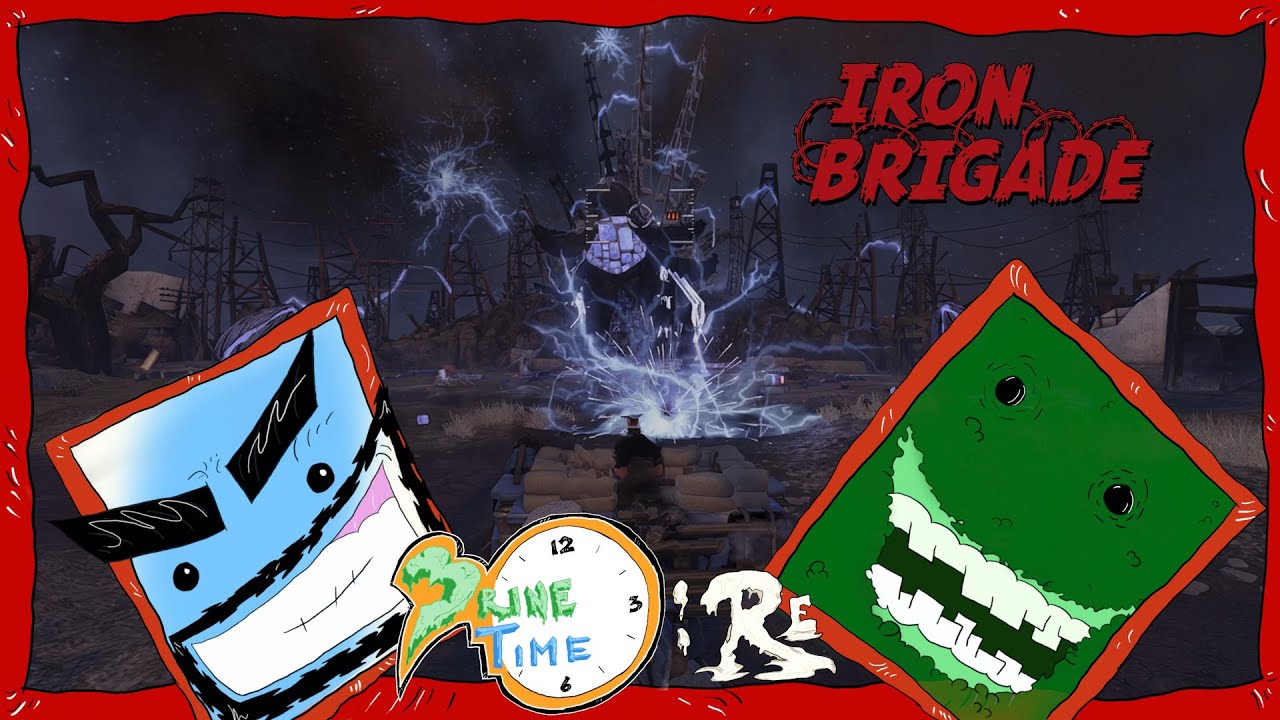 Iron Brigade: Brinetime RE: