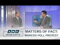 Marcos spokesman: Our poll protest cannot be dismissed outright | Matters of Fact