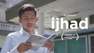 IJHAD - Film Pendek - Gontor TV