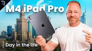 M4 iPad Pro Day in the Life!