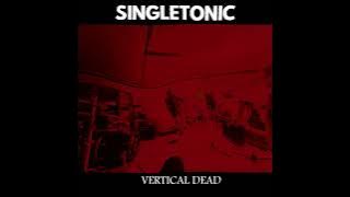 Singletonic - Vertical Dead (demo)