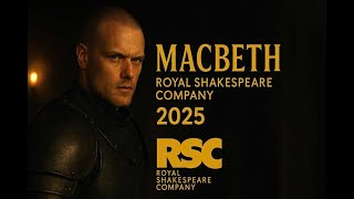 Sam Heughan Returns to the Stage The Outlander Star Becomes Macbeth's Dark King