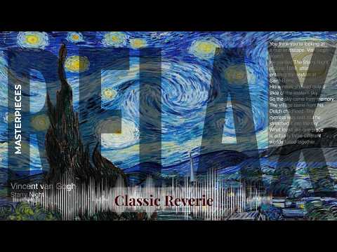Relax - Classic Reverie with Old Masters | van Gogh · Starry Night & others