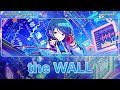 [프로세카/Full ver.] the WALL - 호시노 이치카 어나더보컬 한글가사