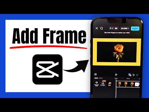 How To Add Border or Frame to Video in CapCut Mobile