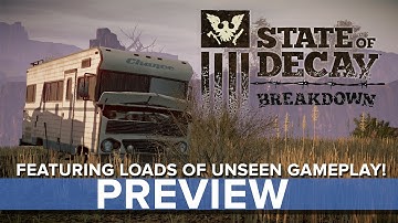 State Of Decay: Breakdown - Preview - Eurogamer