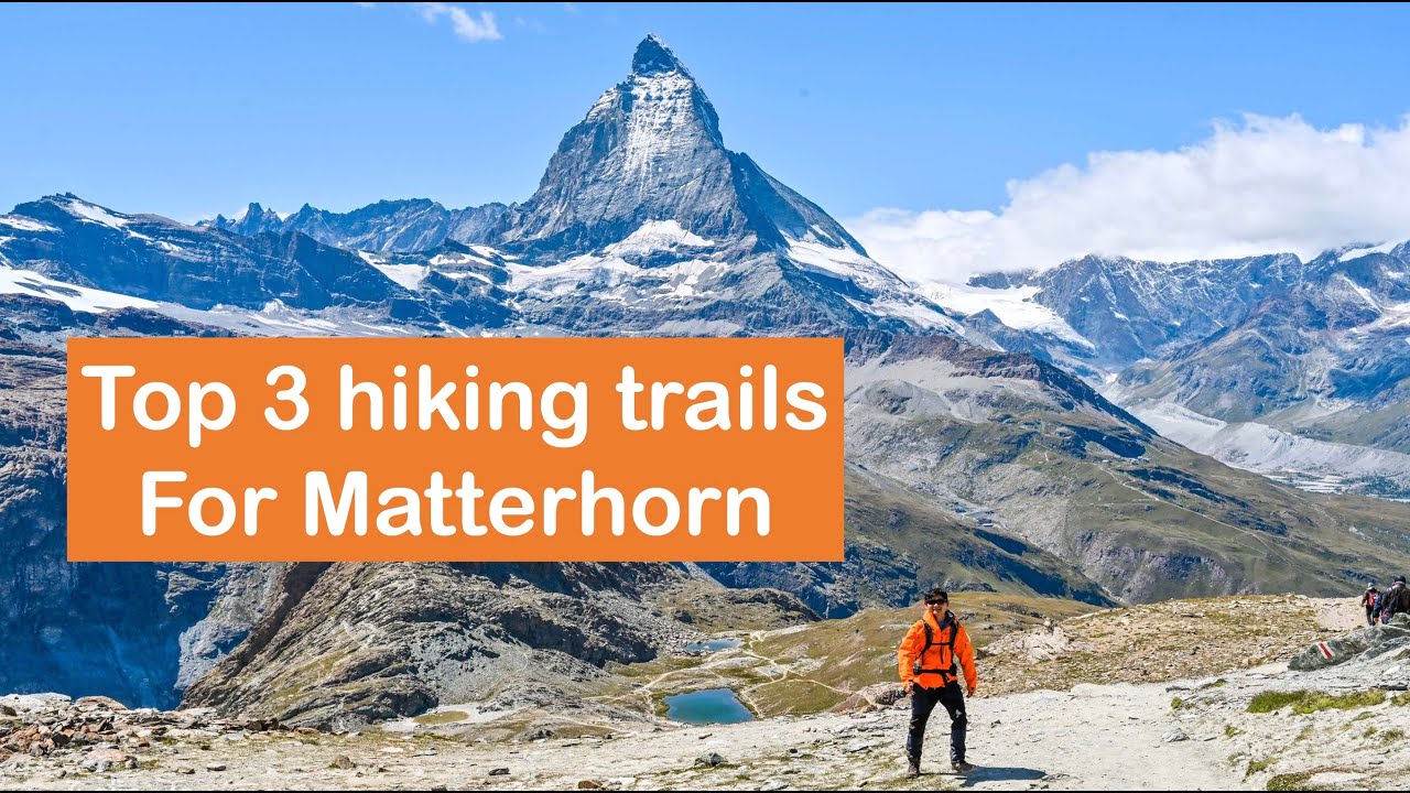 the-3-best-hiking-trails-to-view-matterhorn-youtube