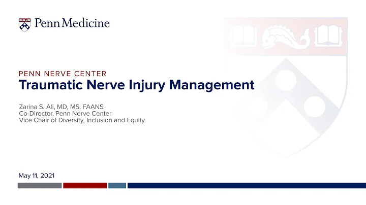 Traumatic Nerve Injury Management at the Penn Nerve Center