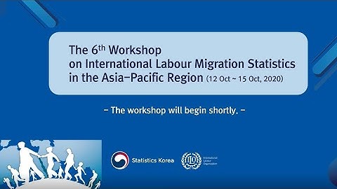 Day 4_The 6th Workshop on International Labour Migration Statistics in the Asia-Pacific Region_ed