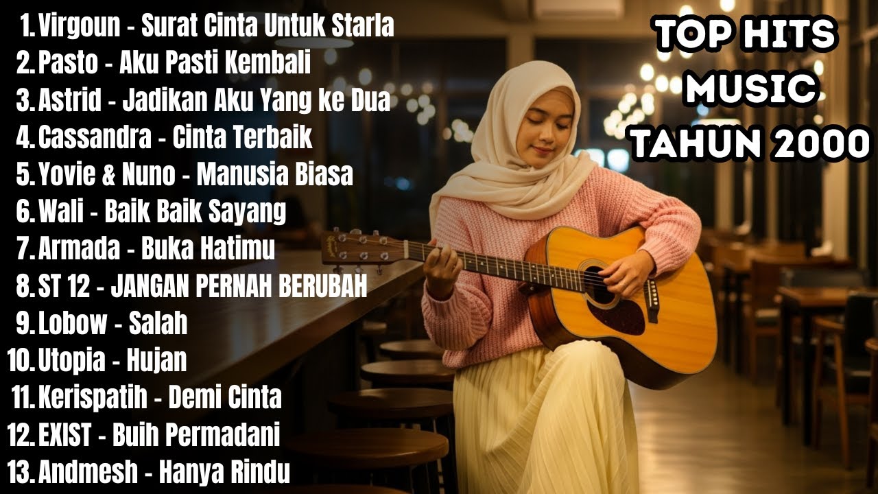 PLAYLIST AKUSTIK LAGU POP INDONESIA 2000-AN TERBAIK & HITS | Playlist Full Album TANPA IKLAN