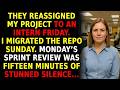 She Reassigned My Project to an Intern. I Migrated the Repo and Destroyed Their Sprint Review 💼