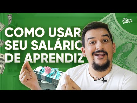 A MELHOR FORMA DE USAR SEU SALÁRIO DE JOVEM APRENDIZ