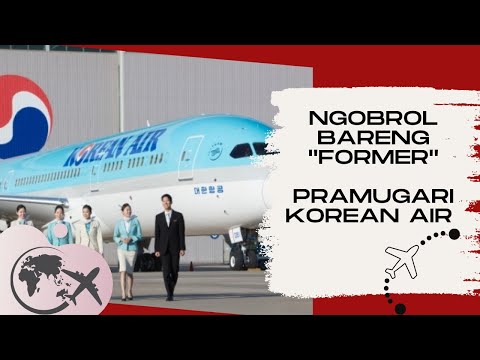 Orang Indonesia ternyata bisa jadi Pramugari Korean Air 😱😍