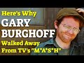Here's Why Gary Burghoff Walked Away from MASH