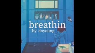 breathin by doyoung at shower