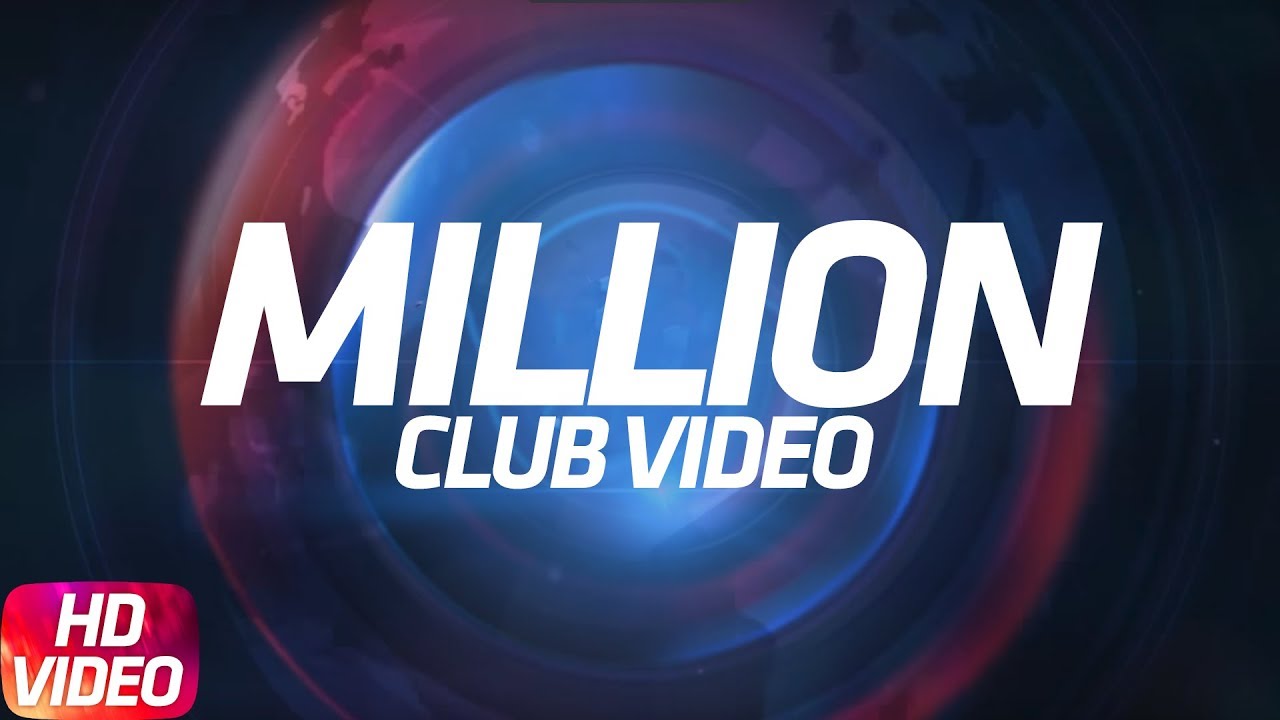 Million Club Videos | Diljit Dosanjh | Deep Jandu | Amrit Maan | Mankirt Aulakh | Punjabi Songs 2018