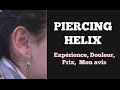  piercing helix   mon exprience prix douleur