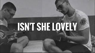 Download Lagu ISN'T SHE LOVELY - STEVIE WONDER (cover) MP3 Download Lagu ISN'T SHE LOVELY - STEVIE WONDER (cover) MP3