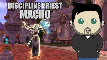 Discipline Priest GSE Macros for BFA!