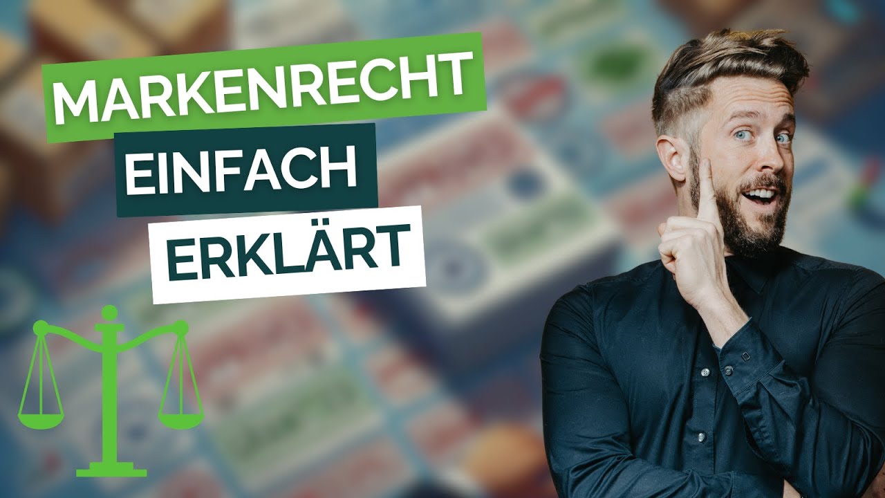 Markenrecht einfach erklärt: So sicherst du deine Brand