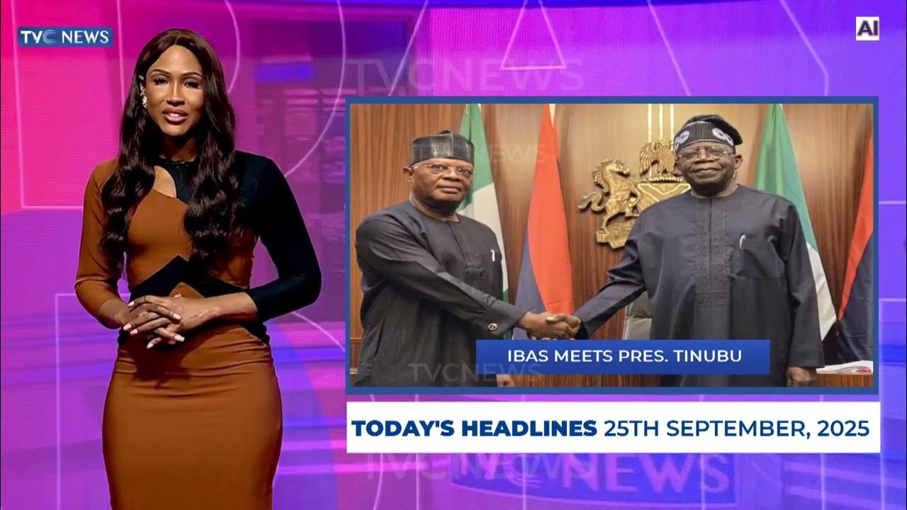 TVC News AI English Headline News |25th September, 2025