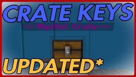 Minecraft Bedrock Tutorial, Updated Crate Keys. Ps4, Xbox, MCPE, Windows 10 (OUT DATED)