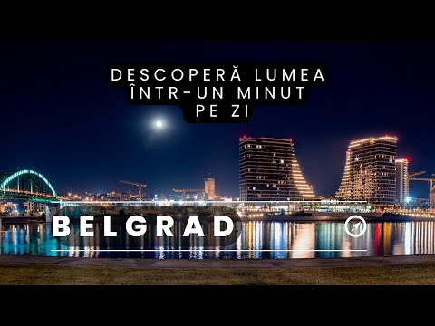 Video: Belgrad - Capitala Serbiei și oraș de pe Dunăre și Sava