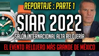 Lo Nuevo de RAKETA, CUERVO Y SOBRINOS, MONTBLANC, IWC, LE RHONE y Más - SIAR México 2022: Parte 1