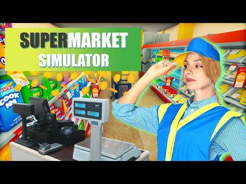 Видео: Зарабатываю ДЕНЬГИ ► Supermarket Simulator #10