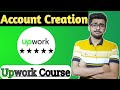 How To Create Account on Upwork | How To Create a Successful Account on Upwork | HBA Services