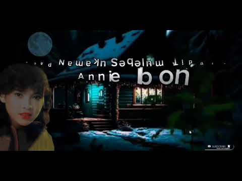 Ucap Namaku Sebelum Tidurmu : Annie Ibon