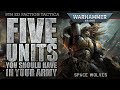 FIVE Space Wolves Units YOU SHOULD HAVE In Your Army! Warhammer 40K 9th Edition #new40k