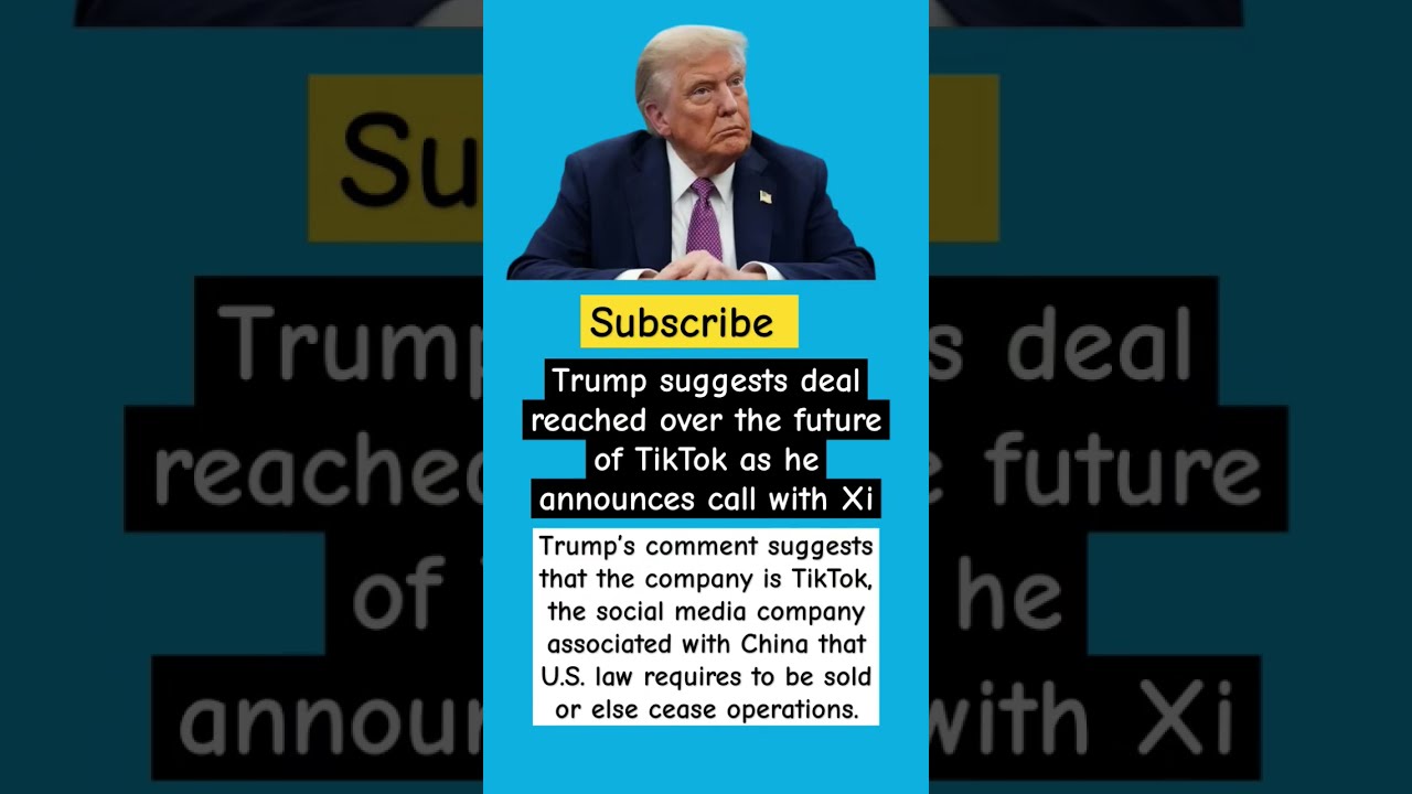 Trump Hints At TikTok Agreement As He Teases Call With China S Xi Trumptiktokdeal Shorts