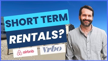 What Is A Short Term Rental? - Explained For Newbies