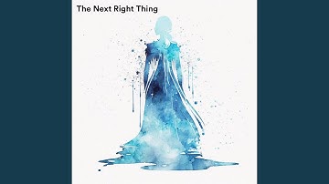 The Next Right Thing (From "Frozen II")