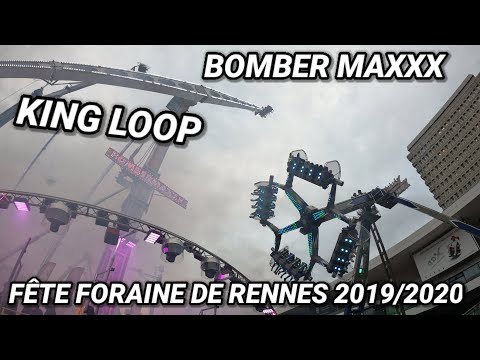 BOMBER MAXXX et KING LOOP à la FETE FORAINE DE RENNES 2019/2020