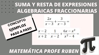 Suma y Resta de Expresiones Algebraicas Fraccionarias