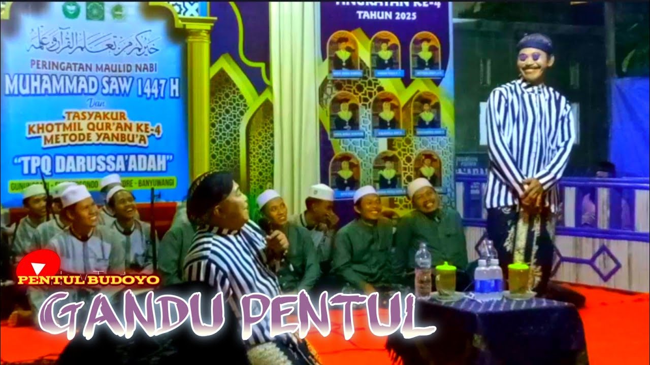 GANDU PENTUL // MAULID NABI MUHAMMAD SAW //