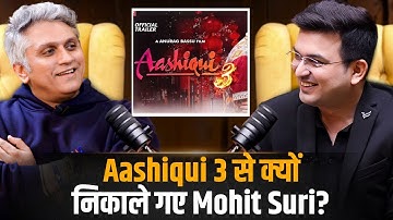 Why Did Aashiqui 3 Drop Mohit Suri ?  | Shubhankar Mishra | Mohit Suri