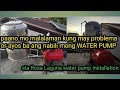 paano malaman kung tatagal ba ang nabiling water pump|sta rosa laguna