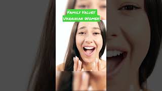 Family Values Ukrainian Women