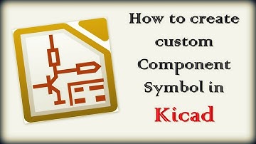 Kicad#02 Create Custom Component Symbol in Schematic | Beginners Guide.