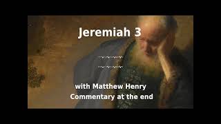 ✝️ Exhortations to repentance! Jeremiah 3 Explained. 🙏