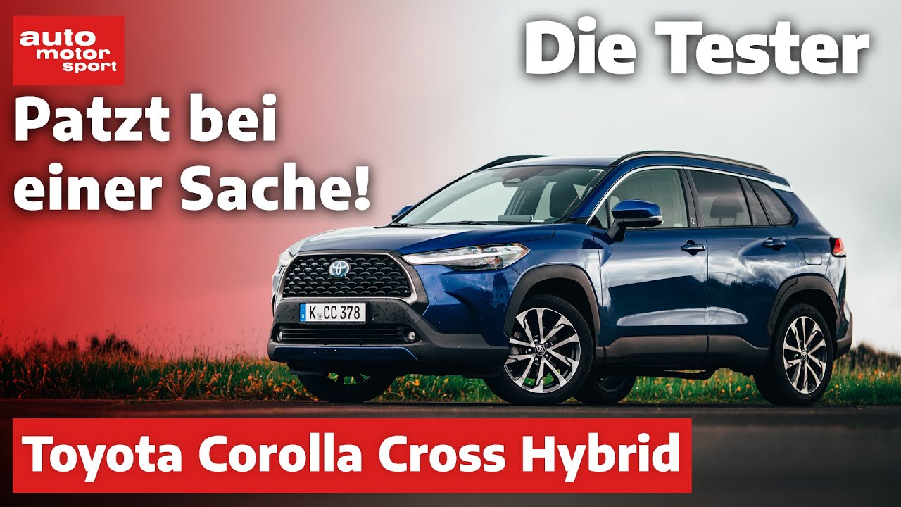 Toyota Corolla Cross Hybrid: Das ist zu viel! - Test