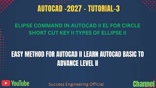 Different types of ellipse command in AutoCAD II Success Engineering Official II