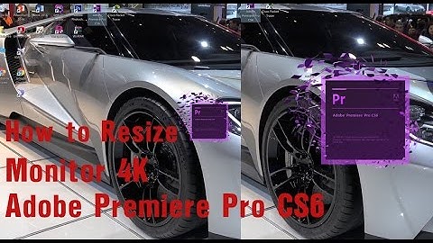 How To Make Adobe Premiere Pro CS6 Display Larger On High Resolution Monitors