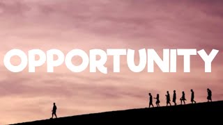 sia- opportunity ( lyrics)